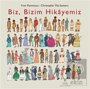 Biz, Bizim Hikayemiz