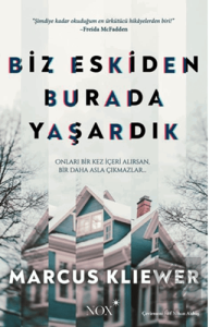 Biz Eskiden Burada Yaşardık