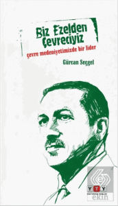 Biz Ezelden Çevreciyiz