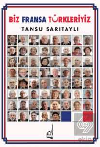 Biz Fransa Türkleriyiz