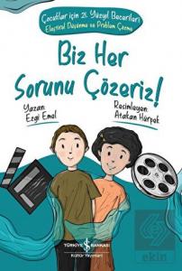 Biz Her Sorunu Çözeriz!