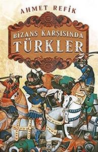 Bizans Karşınsında Türkler