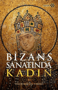 Bizans Sanatında Kadın