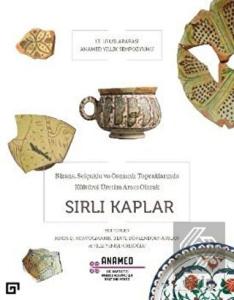 Bizans, Selçuklu ve Osmanlı Topraklarında Kültürel