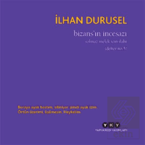 Bizans'ın İncesazı