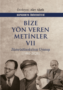 Bize Yön Veren Metinler VII – Zümrüdüanka'nın Uyanışı (1980-2020)