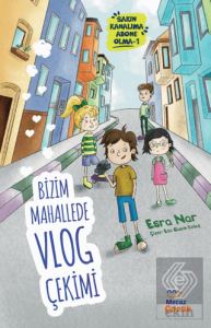 Bizim Mahallede Vlog Çekimi