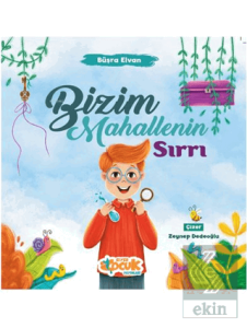Bizim Mahallenin Sırrı