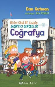 Bizim Okul Bi Acayip - Şaşırtıcı Gerçekler Coğrafy