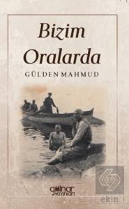 Bizim Oralarda