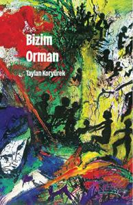 Bizim Orman