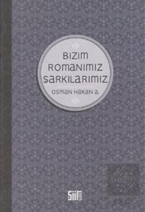 Bizim Romanımız Şarkılarımız
