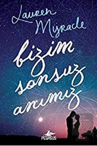 Bizim Sonsuz Anımız