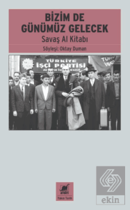 Bizimde Günümüz Gelecek - Savaş Al Kitabı