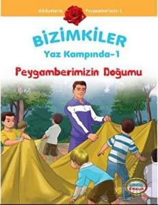 Bizimkiler Yaz Kampında 1 - Peygamberimizin Doğumu