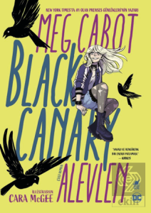 Black Canary: Alevlen