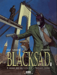 Blacksad 6 - O Zaman Her Şey Yıkılır Birinci Bölüm