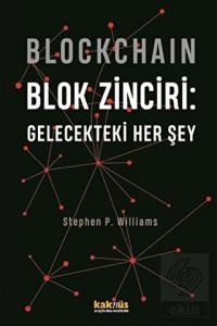 Blockchain Blok Zinciri - Gelecekteki Her Şey