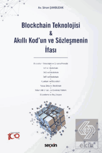 Blockchain Teknolojisi & Akıllı Kodun ve Sözleşmenin İfası