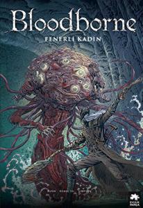 Bloodborne 5 Fenerli Kadın