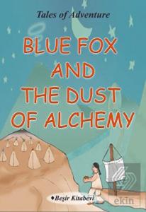 Blue Fox And The Dust Of Alchemy