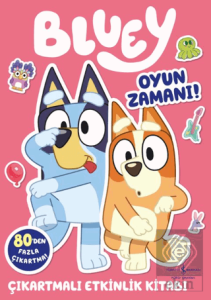 Bluey - Oyun Zamanı (Çıkartmalı Etkinlik Kitabı)