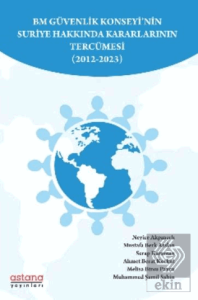 BM Güvenlik Konseyi'nin Suriye Hakkında Kararların