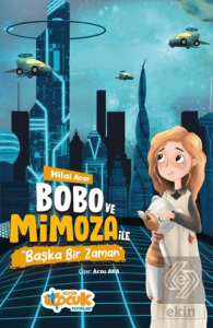 Bobo ve Mimoza ile Başka Bir Zaman