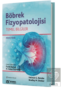 Böbrek Fizyopatolojisi Temel Bilgiler