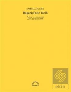 Boğaziçi'nde Tarih (50. Yıl Özel Baskı)