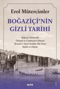 Boğaziçinin Gizli Tarihi
