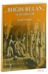 Boğdurulan Şehzadeler