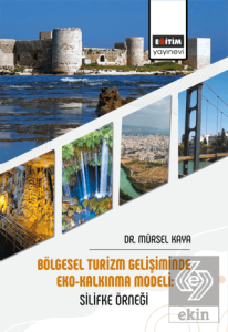 Bölgesel Turizm Gelişiminde Eko-Kalkınma Modeli: S