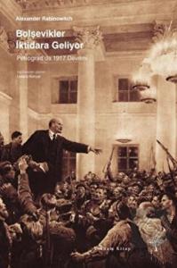 Bolşevikler İktidara Geliyor