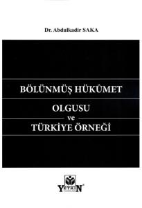 Bölünmüş Hükümet Olgusu ve Türkiye Örneği