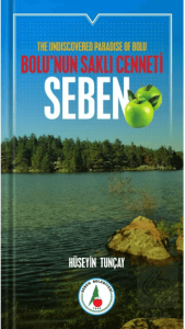 Bolu'nun Saklı Cenneti; Seben
