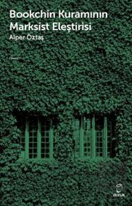 Bookchin Kuramının Marksist Eleştirisi