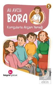 Bora - Komşularla Akşam Yemeği