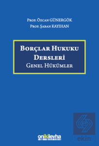 Borçlar Hukuku Dersleri (Genel Hükümler)