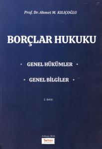 Borçlar Hukuku Genel Hükümler Genel Bilgiler