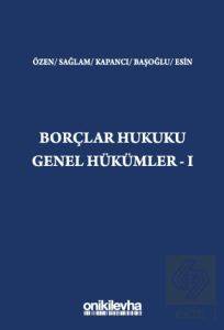 Borçlar Hukuku Genel Hükümler - I