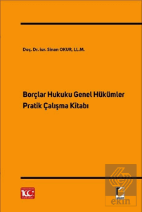 Borçlar Hukuku Genel Hükümler Pratik Çalışma Kitab