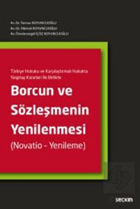 Borcun ve Sözleşmenin Yenilenmesi