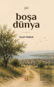 Boşa Dünya