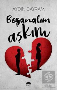 Boşanalım Aşkım