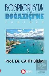 Bosphorus'tan Boğaziçi'ne - Tarihçe