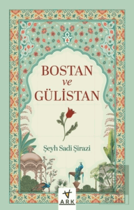 Bostan ve Gülistan