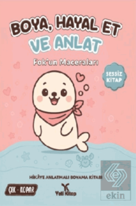 Boya Hayal Et ve Anlat - Fokun Maceraları