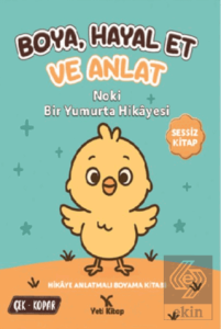 Boya Hayal Et ve Anlat - Noki Bir Yumurta Hikayesi
