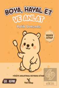 Boya Hayal Et ve Anlat - Pofik Ormanda